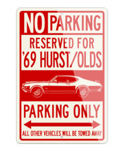 1969 Oldsmobile Cutlass 4-4-2 Hurst Aluminum Parking Sign - 2 Sizes Made in USA