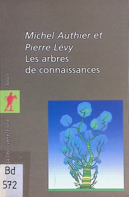 Les Arbres De La Connaissance Lévy, Pierre und Michel Authier: