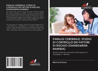 Paralisi Cerebrale: Studio DI Controllo DEI Fattori DI Rischio (Ohangwena...