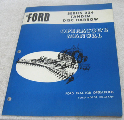 1967 FORD TRACTOR SERIES 224 TANDEM DISC HARROW OPERATORS MANUAL ORIGINAL