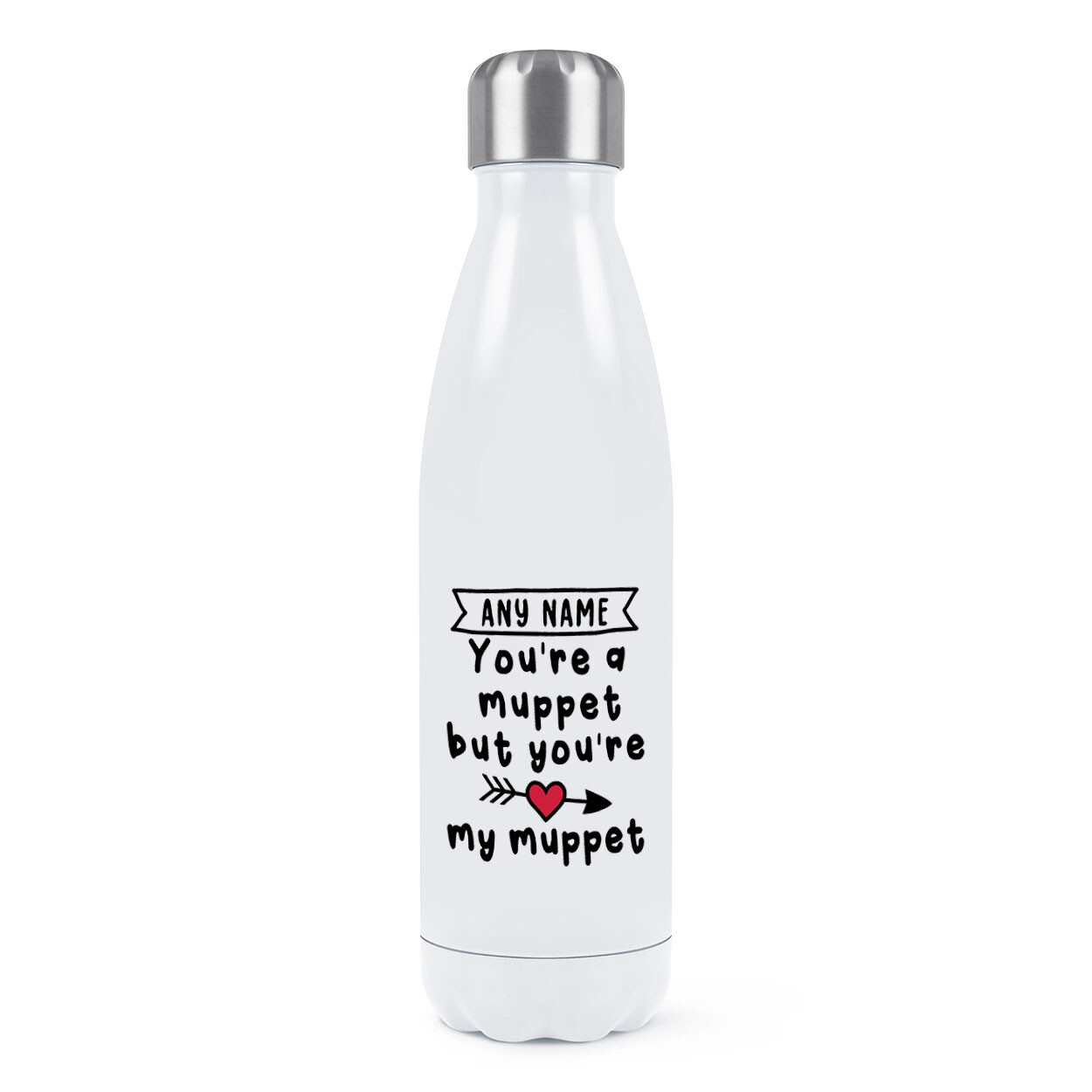 Personalised You're A Muppet Double Wall Water Bottle Boyfriend Valentines