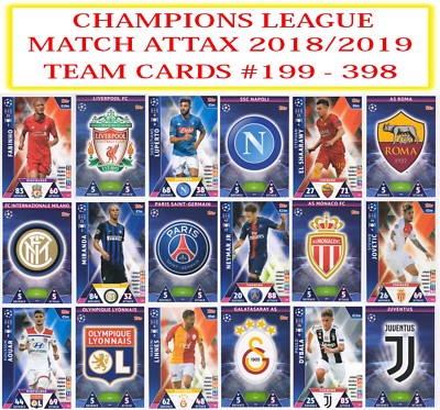 Topps Champions League Match Attax 2018 2019 18 19 Team Cards #199 - 396