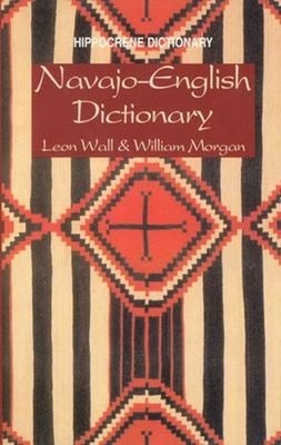 Navajo-English Dictionary Davidovic, Wall, Leon, Morgan, William