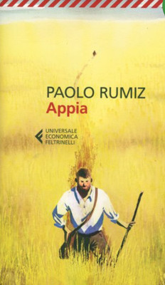APPIA - Paolo Rumiz Feltrinelli