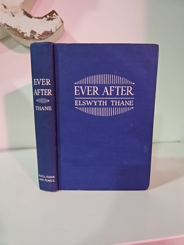 Ever After By Elswyth Thane Used Vintage Hardcover Book