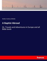 Walter Andrew Whittle | A Baptist Abroad | Taschenbuch | Englisch (2017)