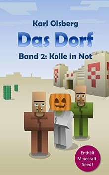 Das Dorf Band 2: Kolle in Not von Olsberg, Karl | Buch | Zustand sehr gut