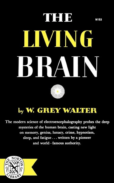 The Living Brain Grey W. Walter (U. A.) Taschenbuch Einband - Flex.(Paperback)-image