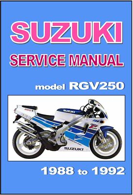 SUZUKI Workshop Manual RGV250 Gamma 1988 1989 1990 1991 1992