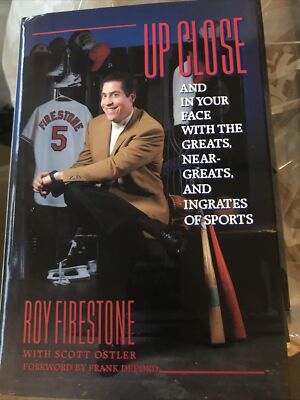 UP CLOSE: In Your Face with the Greats Sports by Roy Firestone (1ST - 1ST) Mint!