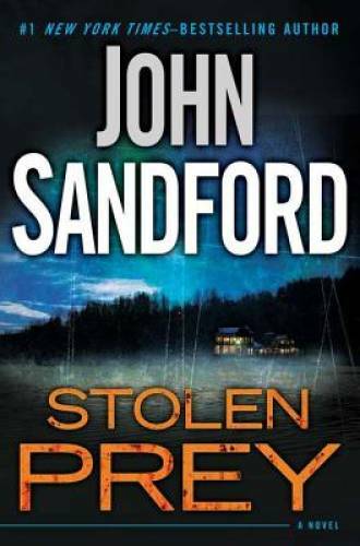 Stolen Prey - Hardcover By Sandford, John - GOOD