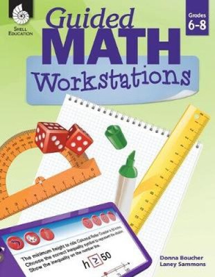 Guided Math Workstations 6-8 (Guided Math) by Donna Boucher