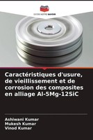 Ashiwani Kumar (U. A.) | CaractéRistiques D'usure, De Vieillissement Et De...