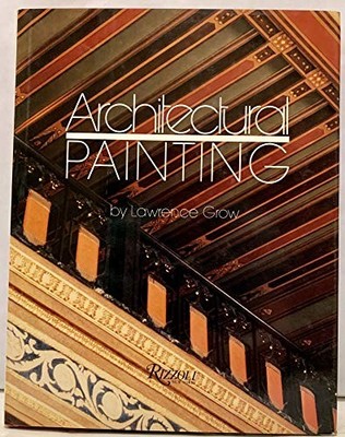Architectural Painting by Grow, Lawrence Hardback Book The Fast Free Shipping