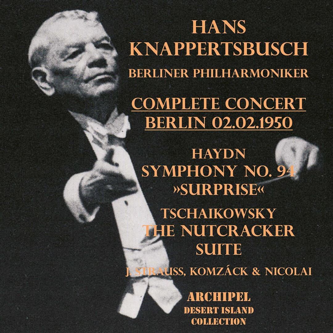 HANS KNAPPERTSBUSCH - COMPLETE CONCERT, BERLIN, 02 NEW CD