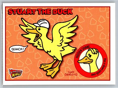 2001 Inkworks The Simpsons Mania Stuart the Duck #30
