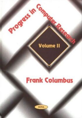 Progress in Computer Research: v.2: Vol 2 by Frank Columbus (New)