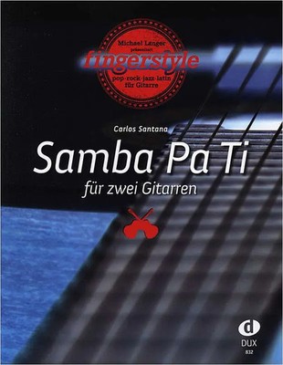 Samba Pa Ti | aus der Reihe Fingerstyle | Michael Langer | Fingerstyle | Buch