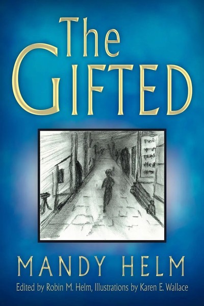 Mandy Helm | The Gifted | Taschenbuch | Englisch (2011) | Westbow Press-image