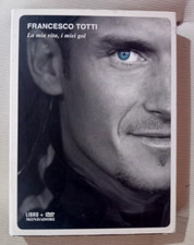 FRANCESCO TOTTI La Mia Vita i Miei Gol LIBRO + DVD Mondadori 2007 AS ROMA