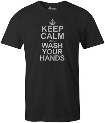 9 Crowns Tees Keep Calm And Wash Your Hands Funny Virus T-Shirt