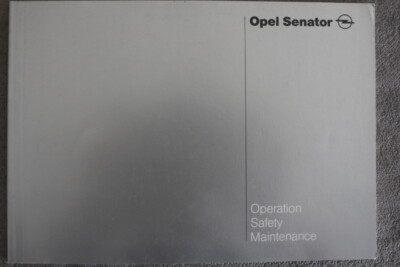 Opel Senator Operation Safety Maintenance  ''8-1990'' Betriebsanleitung: Englisch