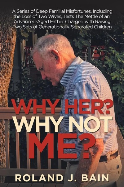 Why Her? Why Not Me? | Roland J. Bain | Taschenbuch | Kartoniert / Broschiert-image