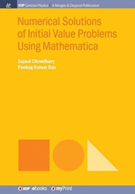 Chowdhury - Numerical Solutions of Initial Value Problems Using Mathem - X555z