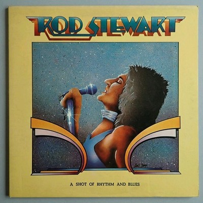 Rod Stewart A Shot of Rhythm and Blues Vinyl LP #PS-2021 1976 1st Press Monarch 
