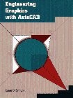 ENGINEERING GRAPHICS WITH AUTOCAD RELEASE 12 By James D. Bethune - Hardcover