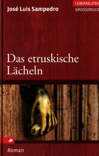 Das etruskische Lächeln von José Luis Sampedro (2006, gebundene Ausgabe)