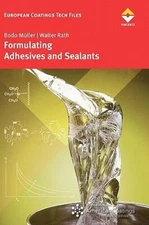 Formulating Adhesives and Sealants: Chemistry, Physics, and Applications: New