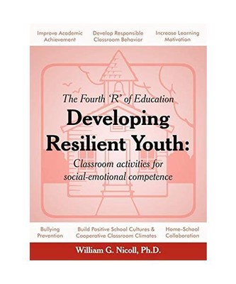 Developing Resilient Youth: Classroom Activities for Social-Emotional Competence