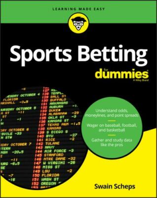 Sports Betting For Dummies, Scheps, Swain,