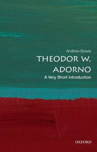 Theodor W. Adorno : A Very Short Introduction by Andrew Bowie (2022, Trade ...