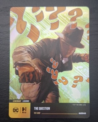 DC Chapter 4  Legendary- The Question - Holo