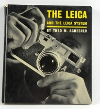 The Leica and The Leica System by Theo M. Scheerer Hardcover 184 pages