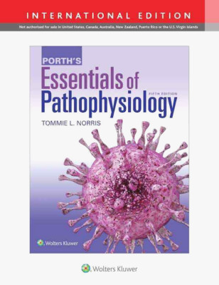Porth's Essentials of Pathophysiology (5th edition), International Edition