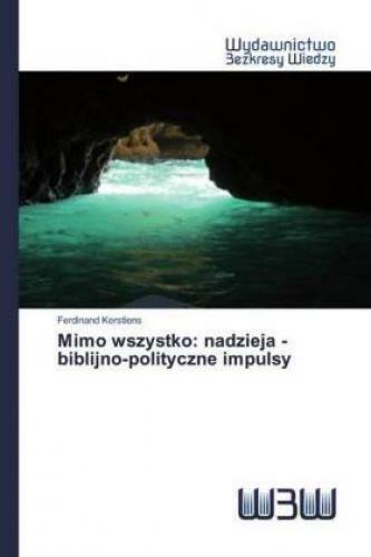 Mimo Wszystko: Nadzieja - Biblijno-polityczne Impulsy 5936