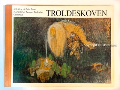 Troldeskoven (In the Troll Wood in English) Rudström & Ill by John Bauer VG HC