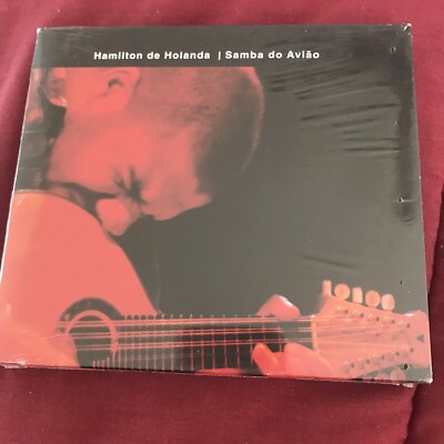 Sealed NEW HAMILTON DE HOLANDA - SAMBA DO AVIAO NEW CD Made In Italy