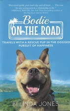 Bodie on the Road by Belind Jones [Hardcover 2017] Brand New