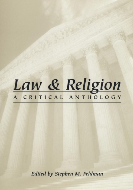 Law and Religion by Stephen M Feldman PAPERBACK 9780814726792