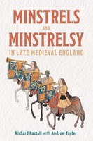 Minstrels And Minstrelsy In Late Medieval England Richard Rastall Taschenbuch