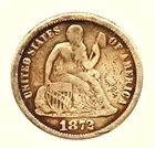 1872 Seated Liberty Dime G4 Full Date Silver US Coin