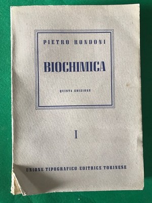BIOCHEMISCHE ELEMENTE Vol. I - Pietro Rondoni - Utet - 1945
