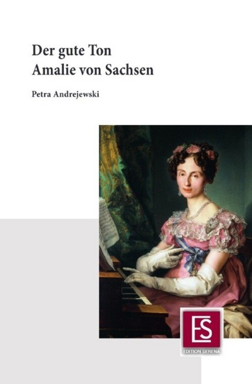 Thumbnail - Der Gute Ton | Amalie Von Sachsen | Petra Andrejewski | Deutsch |