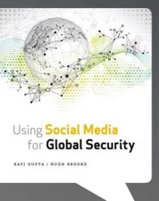 Using Social Media for Global Security - Paperback By Gupta, Ravi - GOOD