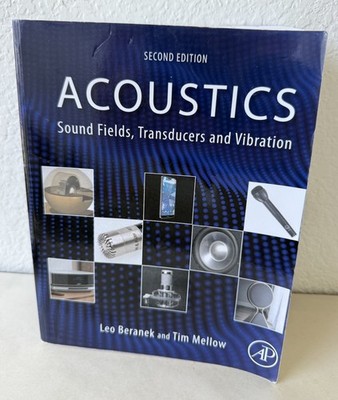 Acoustics: Sound Fields, Transducers and Vibration Second Edition 2E