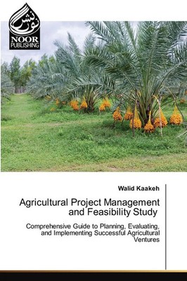 Walid Kaakeh | Agricultural Project Management and Feasibility Study | Buch